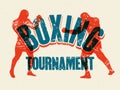 Boxing Tournament typographical vintage grunge style poster, logo, emblem design. Two boxers are fighting. Retro vector illustrati